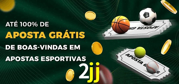 2jj Ate 100% de Aposta Gratis